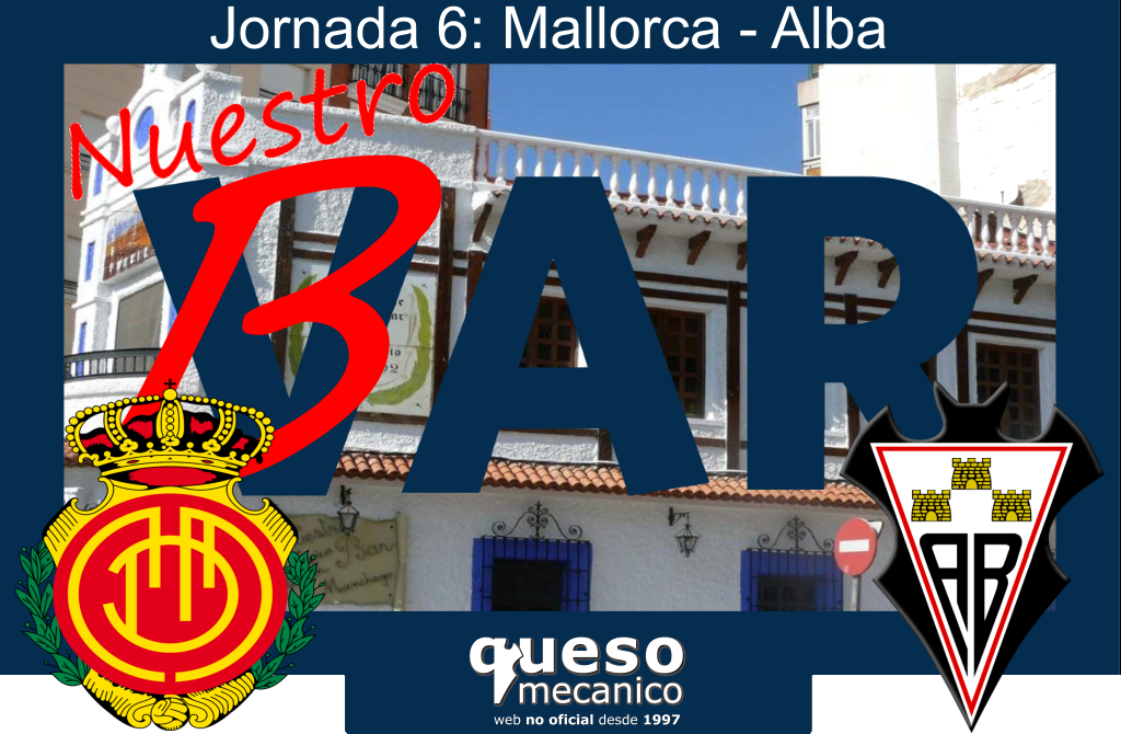 Nuestro VAR Jornada 6: Mallorca - Alba