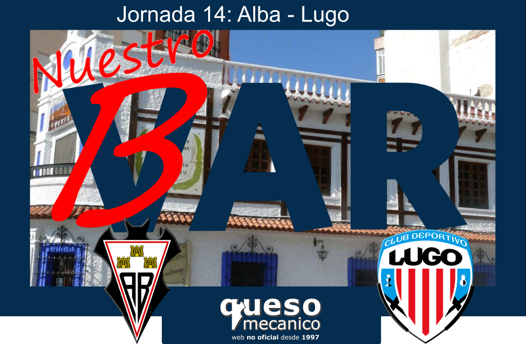 Nuestro VAR Jornada 14: Alba - Lugo