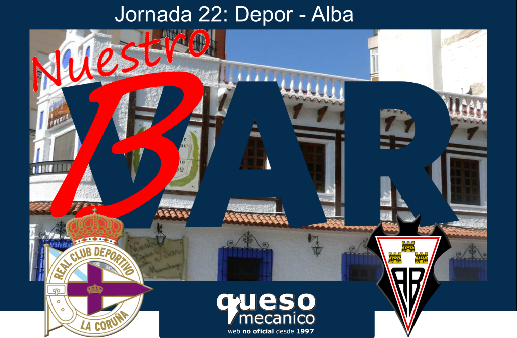 Nuestro VAR Jornada 22: Depor - Alba