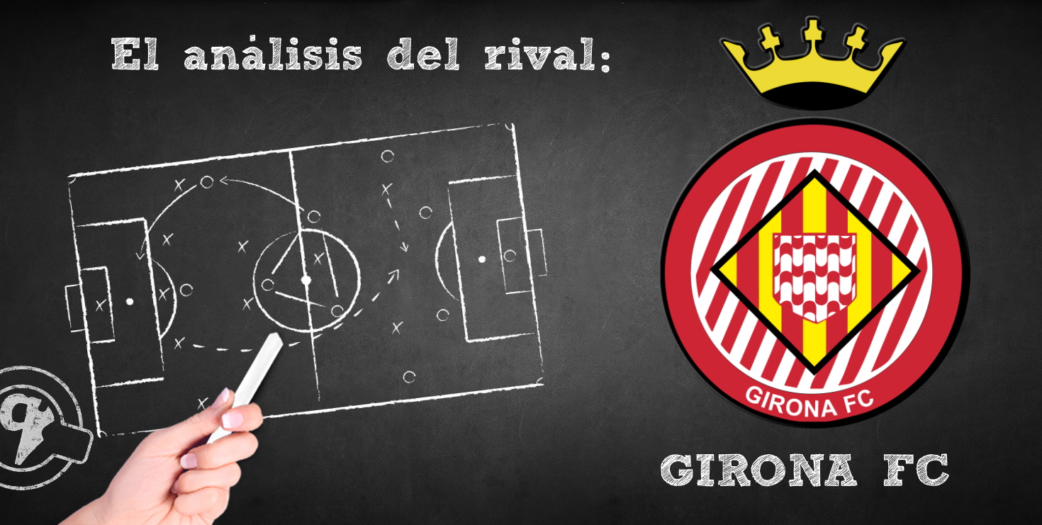 El análisis del rival. Jornada 17: Girona F.C.