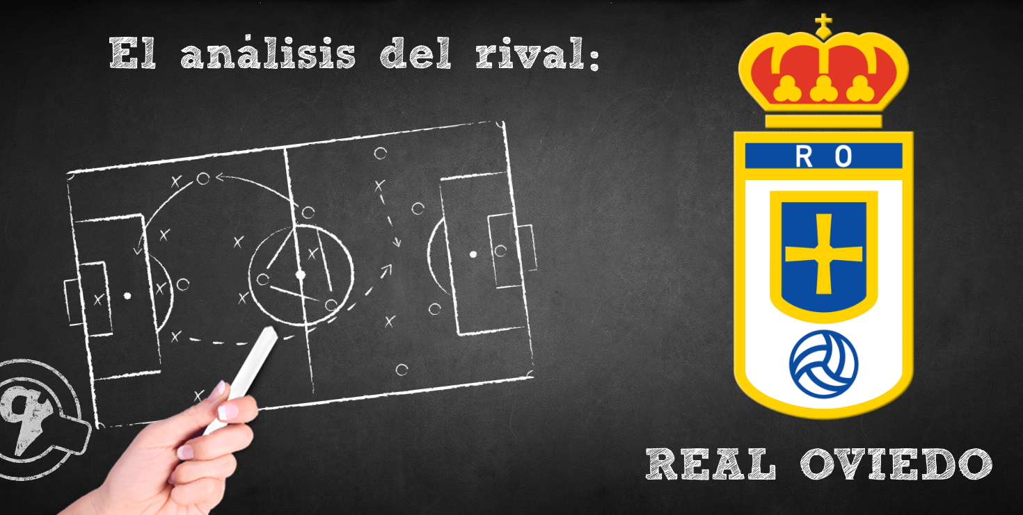 El análisis del rival. Jornada 11: Real Oviedo