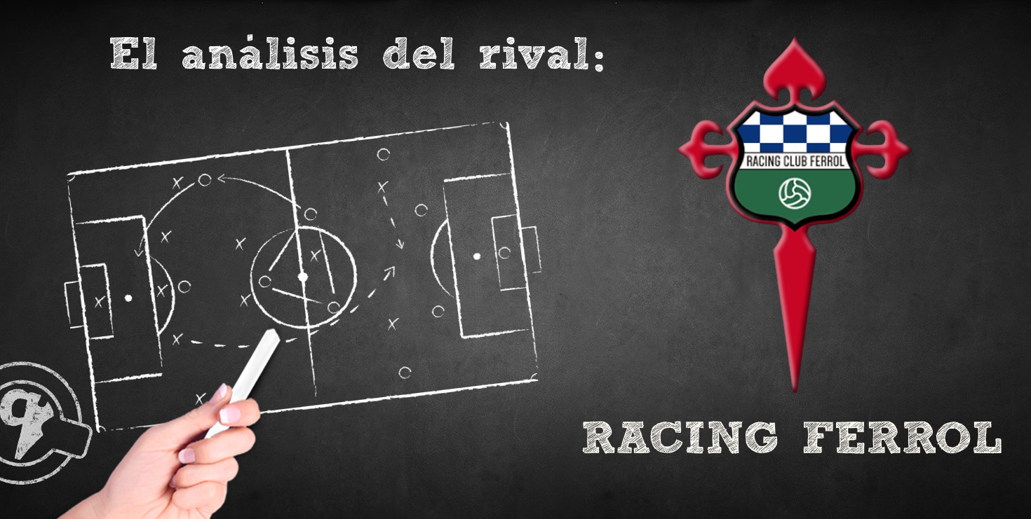 El análisis del rival. Jornada 18: Racing de Ferrol